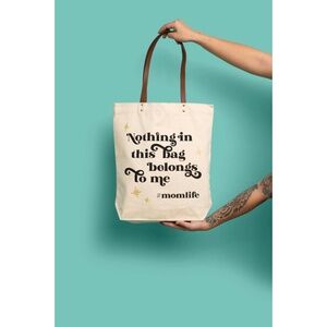 Tote Bag "Nothing in this Bag Belongs to Me"